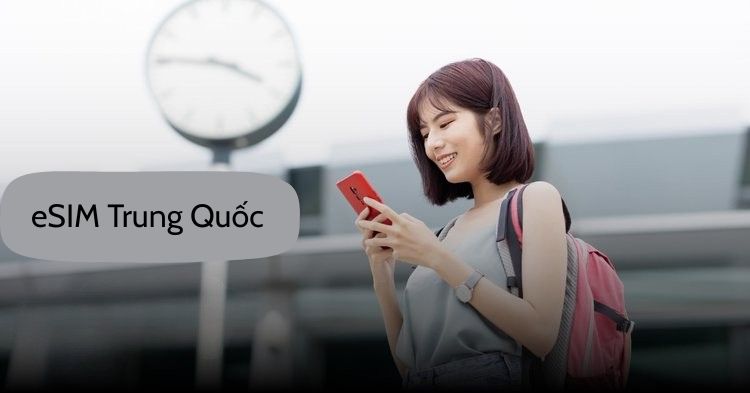 Giá eSIM Trung Quốc bao nhiêu? Cập nhật bảng giá & hướng dẫn mua 18 Phạm vi sử dụng tại Trung Quốc